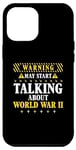 iPhone 12 Pro Max History Lover Warning May Start Talking About World-War II Case