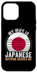 iPhone 12 Pro Max My Wife Is Japanese Nothing Scares Me Japan Case