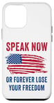 Coque pour iPhone 12 mini Speak Now or Forever Lose Your Freedom – Free Speech USA