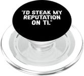 I'd Steak My Reputation Lout It Funny Beef Carnivore Diet Pun PopSockets PopGrip pour MagSafe