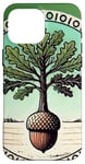 iPhone 16 Pro Max Oak from Acorn Illustration Tree Lovers mighty Oak tree Case