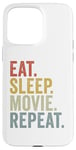 iPhone 15 Pro Max Eat Sleep Movie Repeat Funny Film Lovers Case