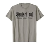 "Glory to the Fatherland", Patriot, Germany T-Shirt