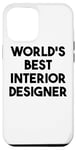 Coque pour iPhone 15 Plus Designer d'intérieur drôle - Meilleur designer d'intérieur au monde