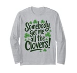 Funny Saint Patricks Day Irish Pride Shamrock Lucky Green Long Sleeve T-Shirt