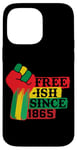 Coque pour iPhone 14 Pro Max Symbole de liberté d'autonomisation « Free Ish Since 1865 »