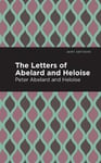 The Letters of Abelard and Heloise