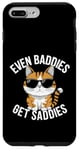 Coque pour iPhone 7 Plus/8 Plus Even Baddies Get Saddies Cat Confident Girl Trendy Citation