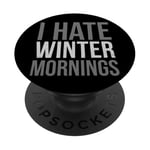 Winter Grumpiness Cold Weather Complaints Frozen Fingers PopSockets Adhesive PopGrip