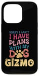 Coque pour iPhone 13 Pro Nom de chien Gizmo Cadeau personnalisé Busy With My Dog Gizmo