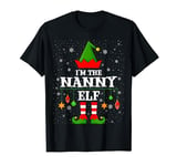 Elf Squad Matching Family I'm The Nanny Elf Christmas T-Shirt