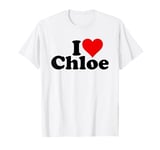 I HEART LOVE CHLOE T-Shirt