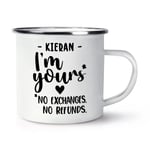 Personalised I'm Yours No Exchanges No Refunds Enamel Mug Cup Funny Love Wife