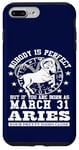 Coque pour iPhone 7 Plus/8 Plus Zodiac Bélier 31 mars Horoscope drôle Fête d'anniversaire