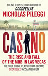 Casino: The Rise and Fall of the Mob in Las Vegas