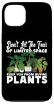 iPhone 13 Plant Lover Gardening Monstera Don't Let The Fear Of Limited Case