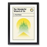 Big Box Art Book Cover The Wonderful Wizard of Oz L. Frank Baum Framed Wall Art Picture Print Ready to Hang, Black A2 (62 x 45 cm)