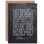 Hebrews 13:5 Free Of the Love Of Money Be Content Bible Blank Greeting Card