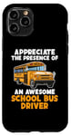 Coque pour iPhone 11 Pro Appréciez la présence d'un superbe conducteur de bus scolaire jaune