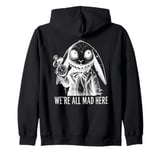 Alice in Wonderland - We're All Mad Here Rabbit Hatter Quote Zip Hoodie