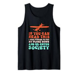 Funny RC Aircraft If You Can't Read This RC Plane Lovers Tank Top