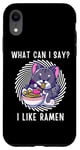 Coque pour iPhone XR Mignon chat kawaii chaton What Can i Say I Like Ramen Nouilles