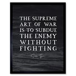 Artery8 Slate Inspiring Quote Sun Tzu Art of War Subdue Enemy Without Fighting Art Print Framed Poster Wall Decor 12x16 inch