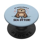 My Doppelgänger is a Sea Otter Fun Quote PopSockets Adhesive PopGrip