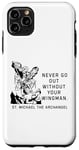 iPhone 11 Pro Max Never Go Out Without Your Wingman Christian Faith Case