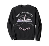 Take a Look It's in a Book: Women & Girls Novel Reader Quote Sweatshirt