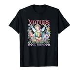 Mother Mama Mommy Day Mothers Make The World Go Around T-Shirt