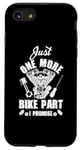 iPhone SE (2020) / 7 / 8 Just s One More Bike Part I Promise Motorcycle Mechanic Case