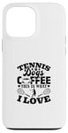 Coque pour iPhone 13 Pro Max Tennis Dogs Coffee This Is What I Love Joueur de tennis