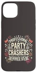 Coque pour iPhone 15 Plus Professional Party Crashers nous ont embauché musique assortie festive