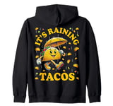 It's Raining Tacos Funny Taco Lovers Kids Girls Boys & Adult Zip Hoodie