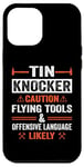 iPhone 15 Pro Max Tin Knocker Accessories Sheet Metal Workers Tin Knocker Case