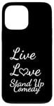 Coque pour iPhone 13 Pro Max Comédien Live Love Stand Up Comédie