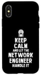 Coque pour iPhone X/XS Keep Calm and let the Network Engineer handle it | Réseau