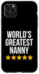 Coque pour iPhone 11 Pro Max World's Greatest Nanny Housekeeper Figurine de baby-sitter amusante