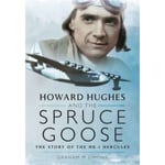 Howard Hughes and the Spruce Goose (häftad, eng)