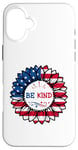 iPhone 16 Plus 4th Of July Be Kind Sunflower Red White And Blue 2023 Gifts Case