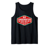 No Condemnation For Those Who Are In Christ Jesus Romans 8:1 Tank Top