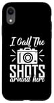 Coque pour iPhone XR C'est ce que j'appelle « Shots around here Photo Camera Photography ».