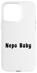 iPhone 15 Pro Max Nepo Baby Case