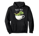 Tea Rex T-Rex Tea Lover Dinosaur Pun Pullover Hoodie