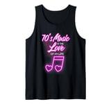 70's Music Is The Love Of My Life Melody Tank Top