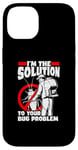 iPhone 14 I'm The Solution To Your Bug Problem Rodent Vermin Case