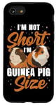 iPhone SE (2020) / 7 / 8 Guinea Pig I'm Not Short I'm Guinea Pig Size Case