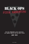 Black Ops Pizza Marketing: How the Independent Pizzeria Owner Can Compete With the Big Chain Stores and Win