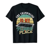 The Trampoline Is My Happy Place Trampoline T-Shirt